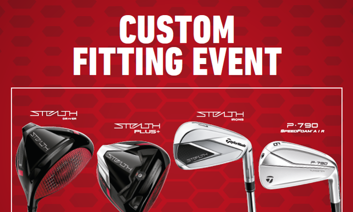Taylormade Custom Fitting Event