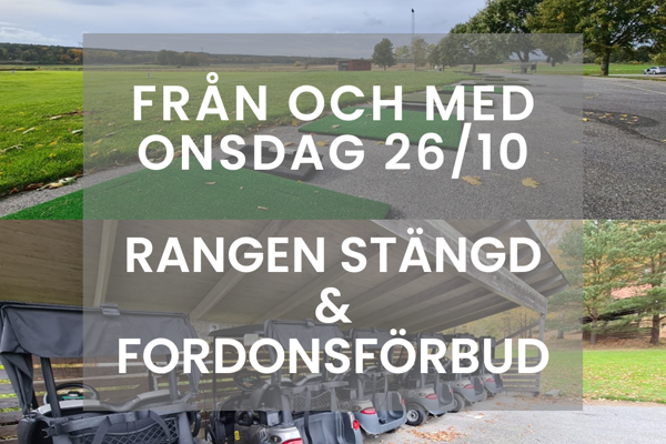 Rangen stänger & fordonsförbud
